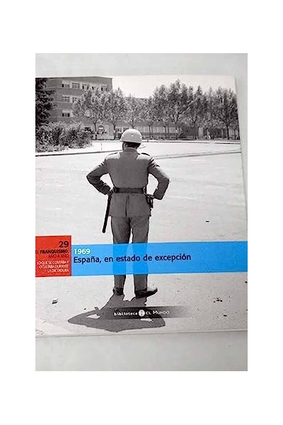 1969. España, en estado de excepcion